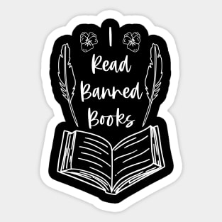 I Read Banned Books - Black Version - Bookish Book Readers Literature Quotes Sticker